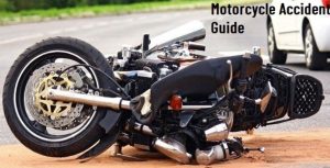 Read more about the article Motorcycle Accident Guide